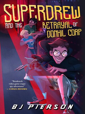 cover image of SuperDrew and the Betrayal of Donhil Corp